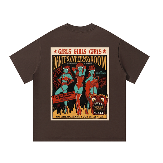 DANTE'S SHOW T-SHIRT